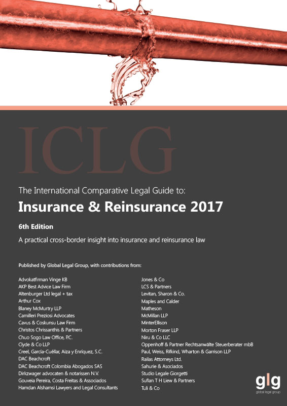 The International Comparative Legal Guide to: Insurance & Reinsurance 2017 (6th Edition)